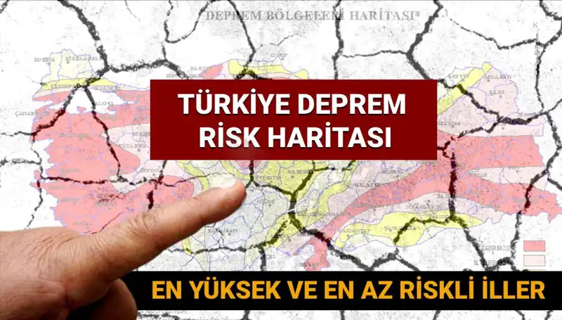 2025 Türkiye Deprem Riski Haritası: Hangi İller Daha Güvenli?
