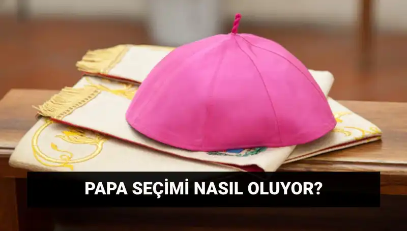 Yeni Papa Seçimi İçin Geri Sayım Başladı: Konklav Süreci Nedir?