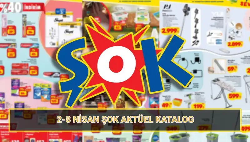 ŞOK Marketler’de 2-8 Nisan Haftası Neler Var? İşte Tüm Ayrıntılar!