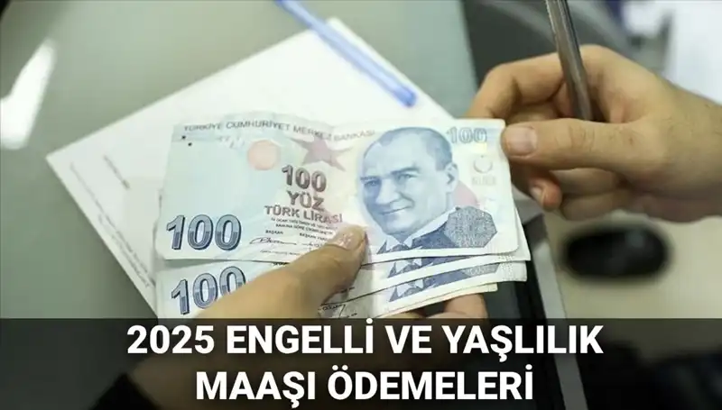 Engelli ve Yaşlılık Maaşları Ne Zaman Ödenecek? Haziran 2025 Ayrıntıları