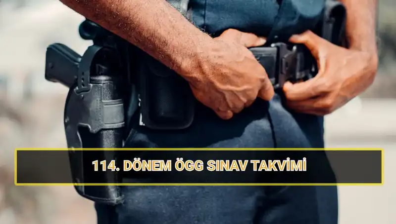 2025 ÖGG 114. Dönem Sınavı Tarihi ve Sonuç Açıklama Süreci