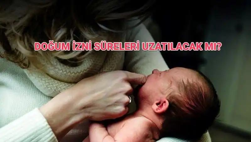 Annelik İzin Süresinde Değişiklik: Artış Olacak mı?