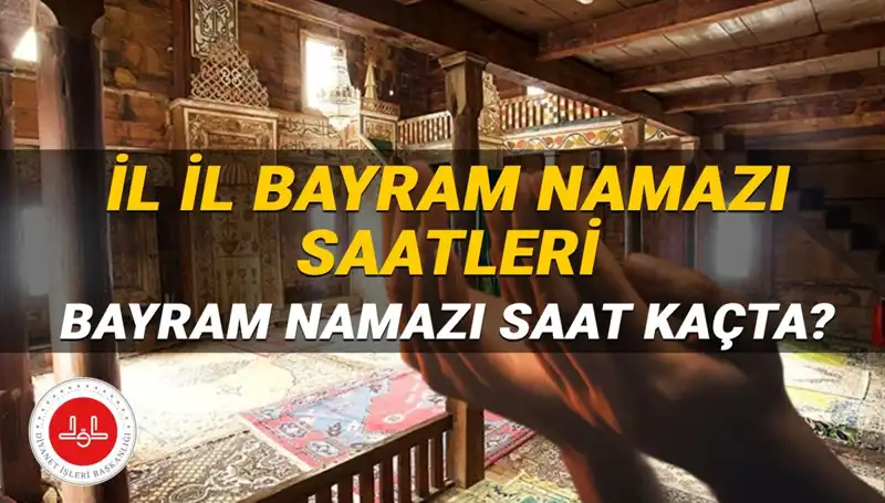 Türkiye'de 2025 Kurban Bayramı Namazı Saatleri: Tüm İllerde Detaylar