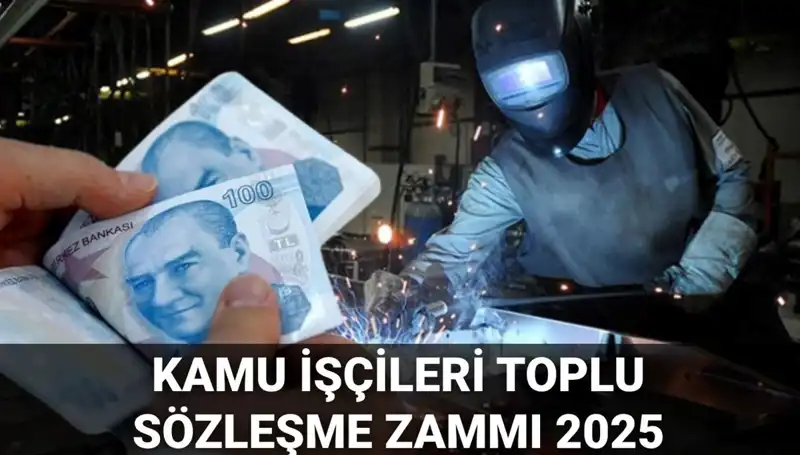 2025 Kamu İşçilerine Toplu Sözleşme Zammı: Ne Kadar Olacak?