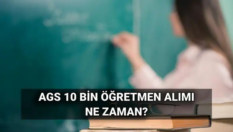 MEB AGS İle 10 Bin Öğretmen Alımında Branş Dağılımı ve Atama Tarihleri Açıklandı