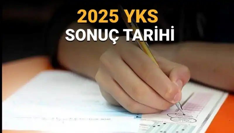 YKS 2025 Sonuçları Ne Zaman Açıklanacak? Tüm Detaylar!