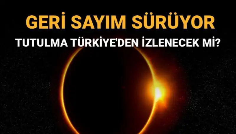 Eylül Ayında Türkiye'den İzlenebilecek Güneş Tutulması Heyecanı!