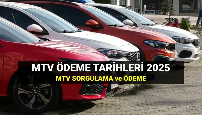 MTV 2. Taksit Ödemeleri Başladı: 2025 İçin Son Gün Ne Zaman?