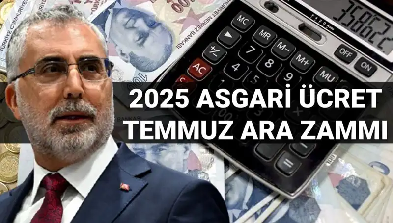 Asgari Ücrette Temmuz Ara Zammı Beklentileri ve Bakan Işıkhan'ın Açıklamaları