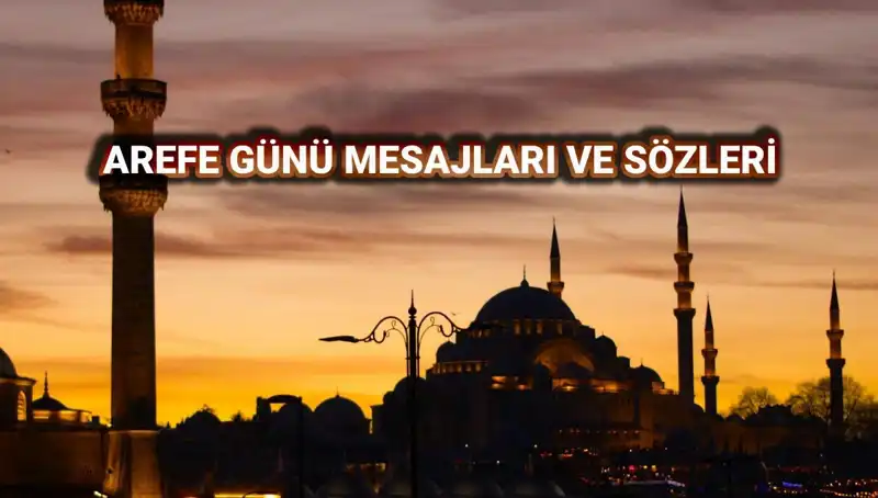Kurban Bayramı Arefesi 2025: Unutulmaz Kutlama Mesajları ve Sözleri