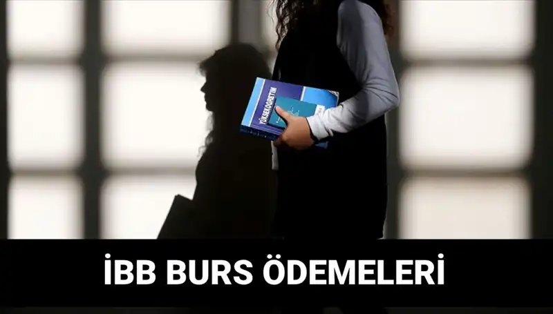 İBB Bursu 2. Taksiti Bekleyenler İçin Kritik Tarih Açıkladı!